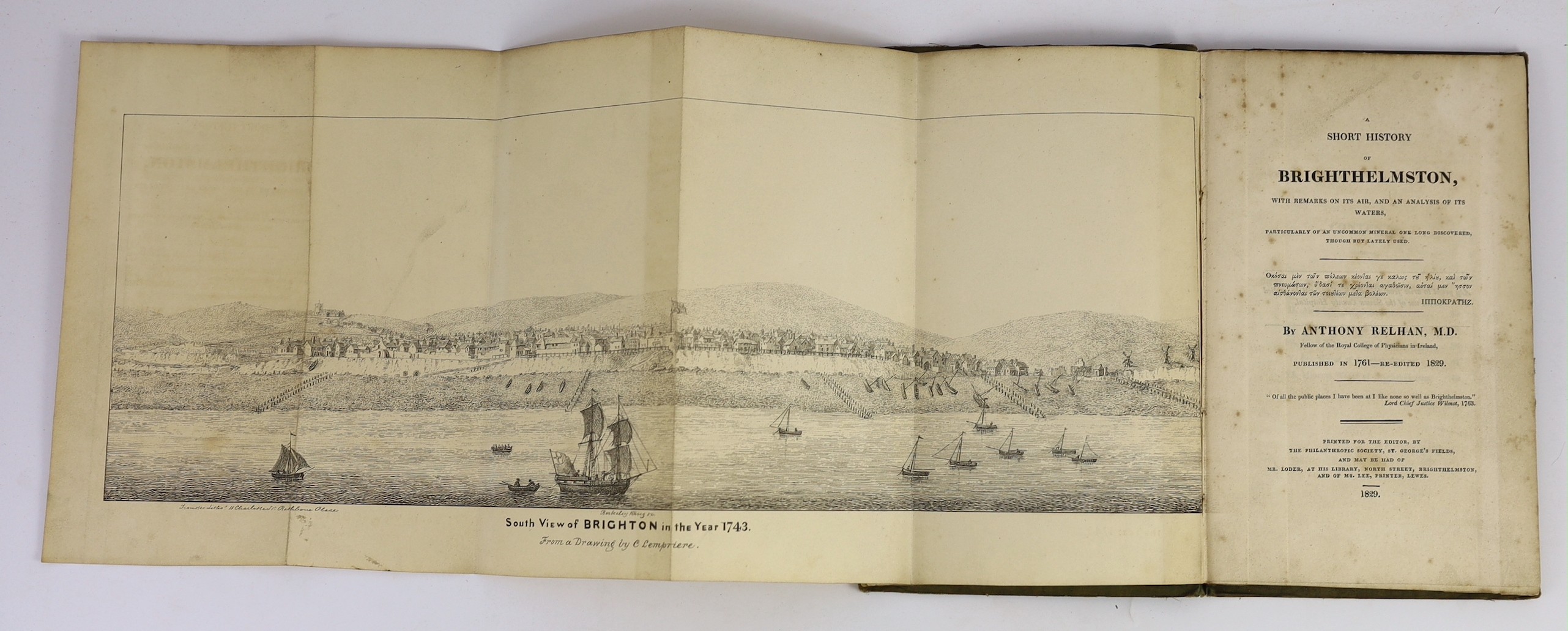 BRIGHTON: Relhan, Anthony - A Short History of Brighthelmston, with remarks on its air, and an analysis of its waters ... re-edited 1829 (by James Charles Michell). folded panoramic frontis: contemp. cloth. Brighton: pri